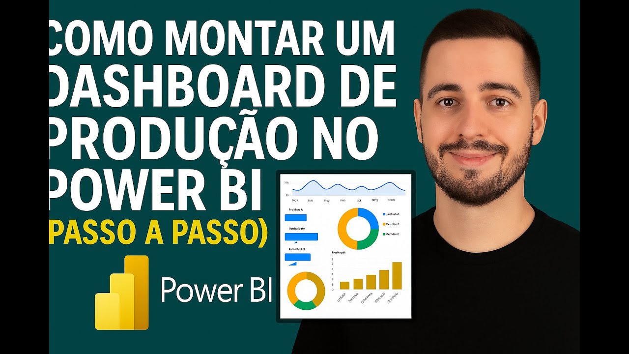 Como montar um dashboard de produção no Power BI (passo a passo) - YouTube