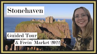 Stonehaven Walking Guided Tour | On Feein' Market Day 2022 | Tourist Information Guide