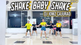 Shake Baby Shake| Dj Jomz Cajurao| Zumba| Speed Up| Zinhuyenvu