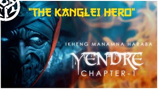 IKHENG MANAMNA HARABA | YENDRE Chapter 1 | Official