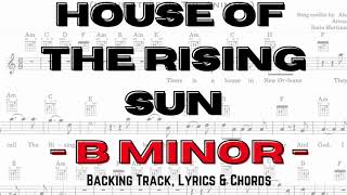 "The House Of The Rising Sun" - (B MINOR) Soft Piano BACKING TRACK, SHEET MUSIC, LYRICS & CHORDS screenshot 2