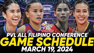 PVL GAME SCHEDULE FOR MARCH 19, 2024 | PVL ALL FILIPINO CONFERENCE 2024 #pvllive #pvlgameschedule
