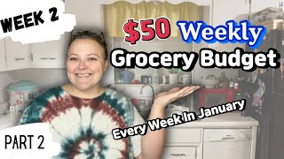 $50 Grocery Budget Every Week In January || Week 2 || Recovering From The Holidays