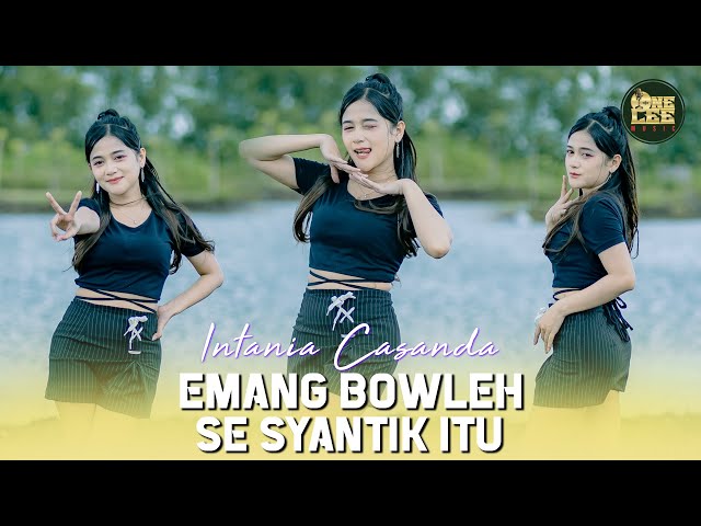 Intania Casanda - Emang Bowleh Se Syantik Itu (DJ Remix) class=