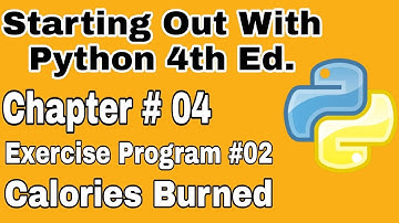 Starting Out With Python Chapter 4 Exercise Program 2   Calories Burned Python Program