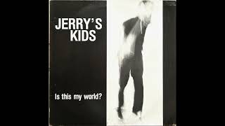JERRY'S KIDS - Is This My World? / 1983 Full LP - YouTube