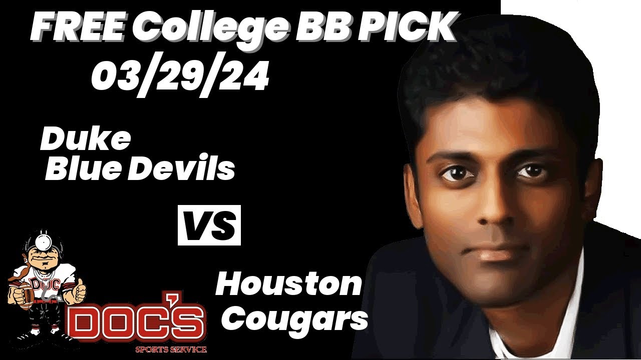 College Basketball Pick Duke vs Houston Prediction, 3/29/2024 Best Bets, Odds & Betting Tips