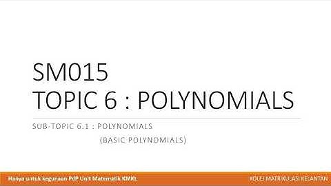 Chapter 6 | 6.1 Polynomials (1/2)