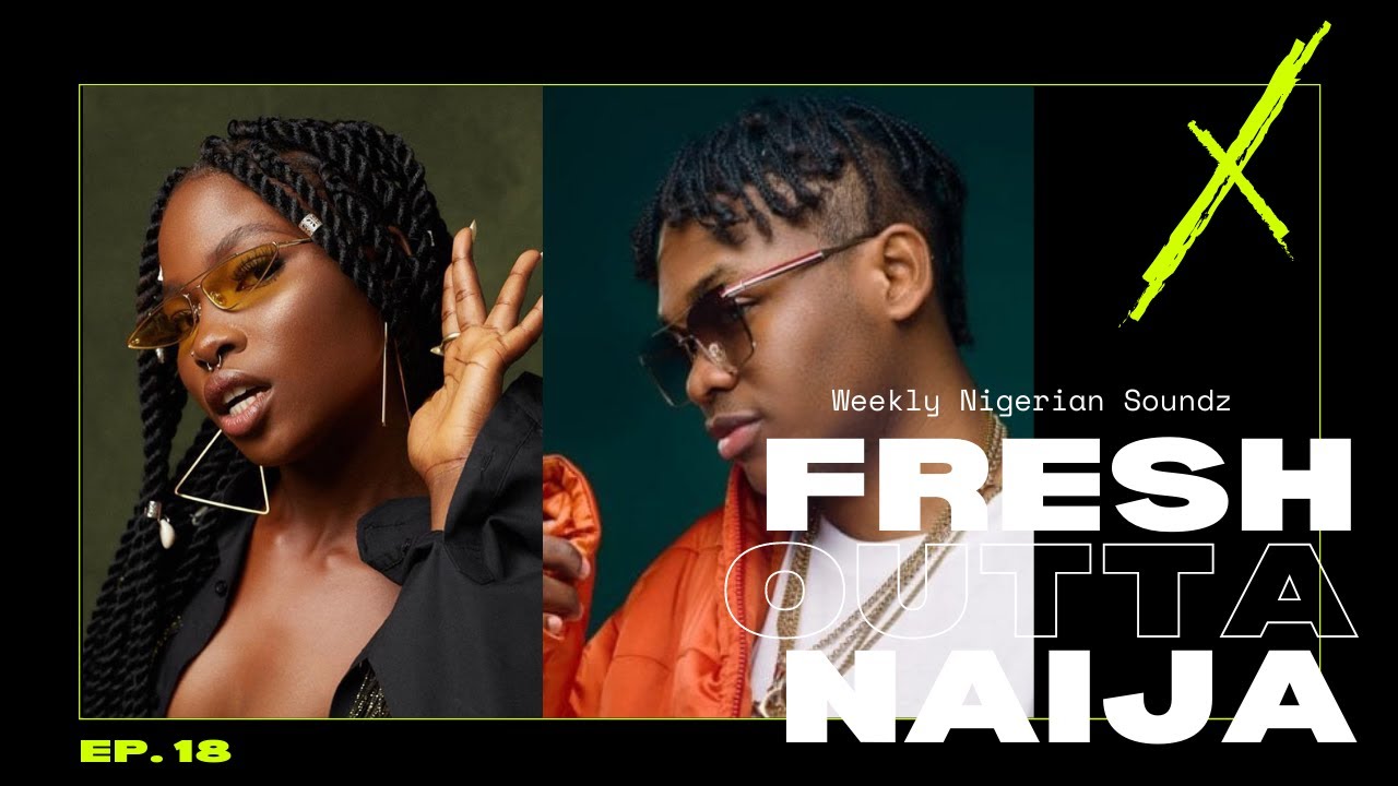 Fresh Outta Naija Ep.18 Dice Ailes, Falz, Ria Sean + More New