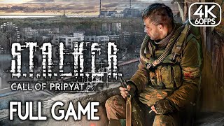 S.T.A.L.K.E.R. Call of Pripyat - FULL GAME (4K 60FPS) Walkthrough Gameplay No Commentary