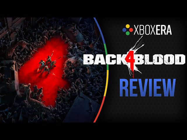 Revisão  Back 4 Blood - XboxEra