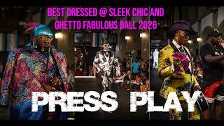 Best Dressed @ Sleek Chic and Ghetto Fabulous Ball 2026