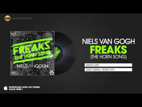 Niels Van Gogh — Freak (The Horn Song) (Dave Darcell Remix)