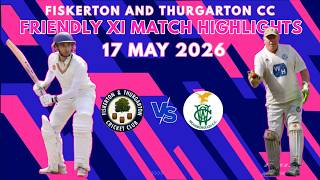 FTCC Friendly XI vs Woodborough CC Sunday XI 17 May 26