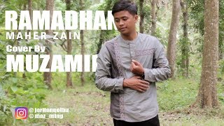 Video thumbnail of "Ramadhan - Maher Zain, Cover By Muzamil (JERITAN QOLBU)"