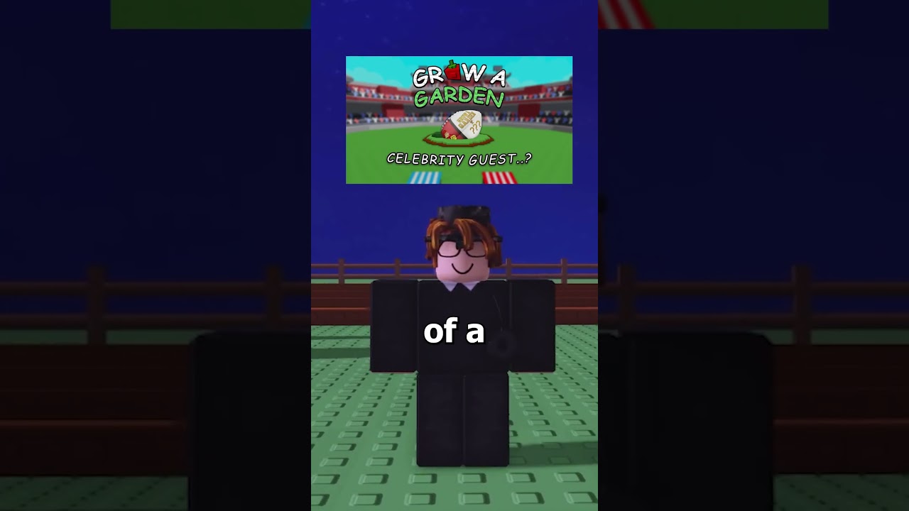 NEW Celebrity Guest in Grow a Garden!