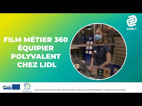 Film métier 360 - Équipier polyvalent chez LIDL