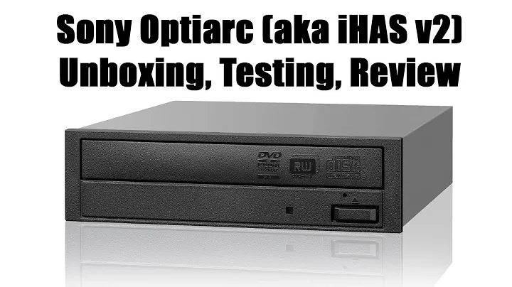 Sony Optiarc: The New "iHAS" Drive (Unboxing, Testing, Review)
