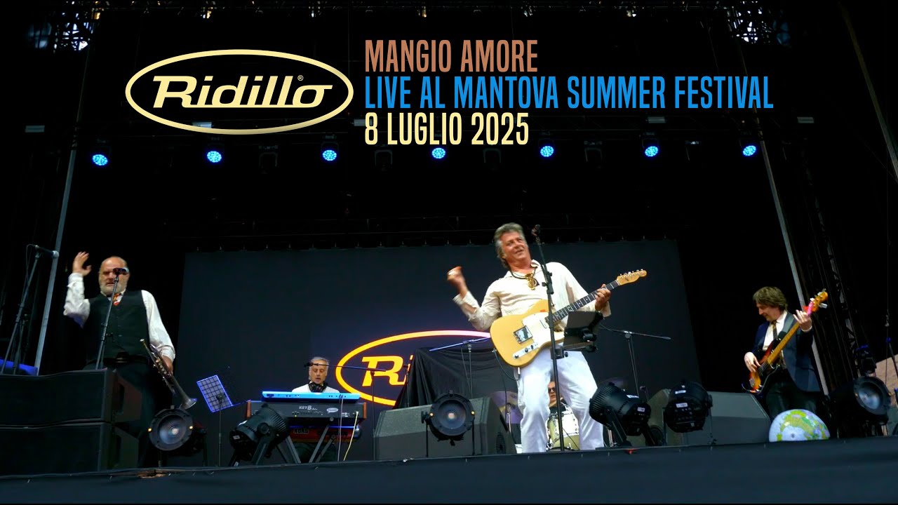 "Mangio Amore" RIDILLO live al Mantova Summer Festival 8/7/2025