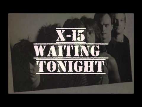 Waiting Tonight (X-15)