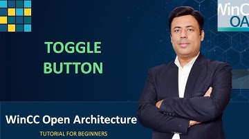 16- WinCC Open Architecture - How to Configure Toggle Button | WinCC OA SCADA Tutorial