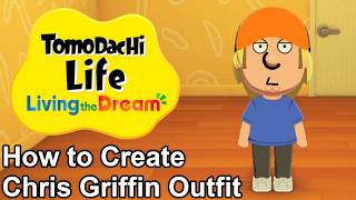 How to Create Chris Griffin Outfit in Tomodachi Life: Living the Dream