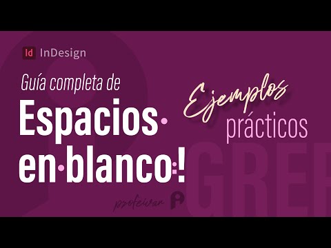 Video: ¿Dónde está el espacio antes en InDesign?