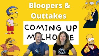 Bloopers & Outtakes