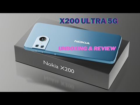 Nokia X200 Ultra 5G Price, Release Date, Features, 200MP Camera, 7100mAh Battery, Specs