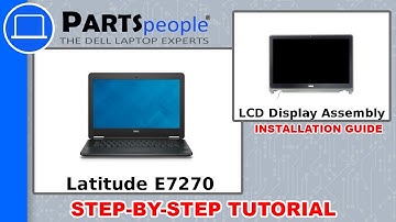 Dell Latitude E7270 (P26S001) LCD Display Assembly How-To Video Tutorial