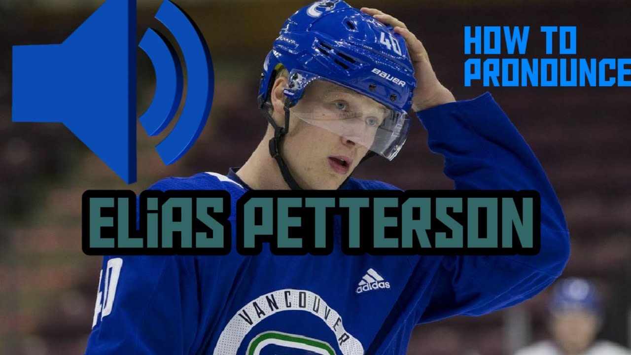 How To Properly Pronounce Elias Petterson YouTube
