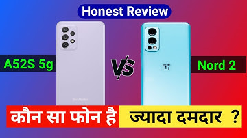 Samsung A52s 5g Vs Oneplus Nord 2 Comparison Video | Nord 2 Vs Samsung A52s Full Detail Comparison