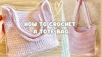 CROCHET TOTE BAG | EASY BEGINNER FRIENDLY TUTORIAL