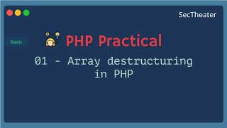 [Practical PHP advanced tips in Arabic - #01 ]  - Basic - Array Destructuring In PHP