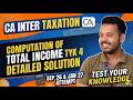 CA Inter Taxation | TYK 4: Computation of Total Income & Set-off of Losses | Sep 2026 & Jan 2027