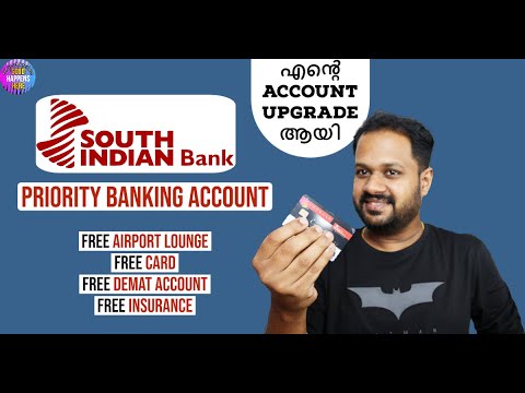 എൻ്റെ SIB SAVINGS ACCOUNT UPGRADE ആയി ? SOUTH INDIAN BANK PRIORITY BANKING - BENEFITS