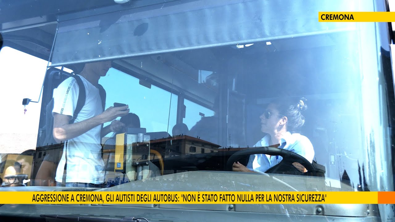 Aggressione a Cremona, gli autisti degli autobus: 