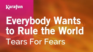 Video thumbnail of "Everybody Wants to Rule the World - Tears for Fears | Karaoke Version | KaraFun"
