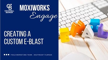 Creating a Custom E-Blast in Moxi Engage