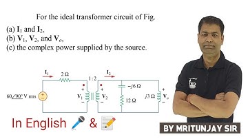 3.31  Dot Convention based Question in Ideal Transformer | Problem on Mutual Coupling Circuit | Gate