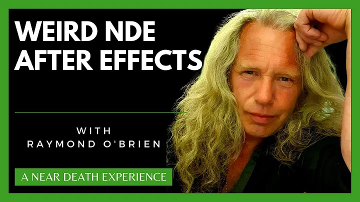 Raymond O'Brien - Spiritual Seer- NDE After Effect...
