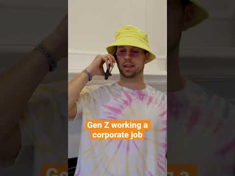 Gen Z Working a Corporate Job