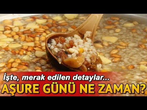 2021 Aşure Günü Ne Zaman