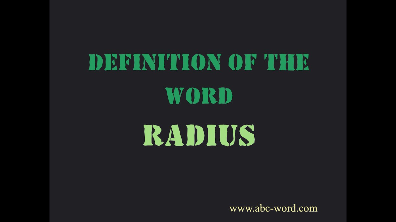 Definition of the word "Radius" YouTube