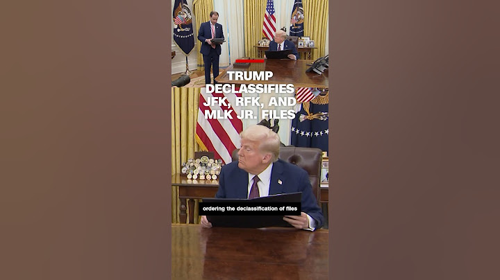 Trump declassifies JFK, RFK, and MLK Jr. files