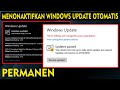 Cara Menonaktifkan Windows Update Otomatis Secara Permanen Windows 10/11