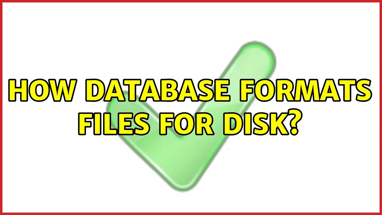 How Database Formats Files for Disk? - YouTube