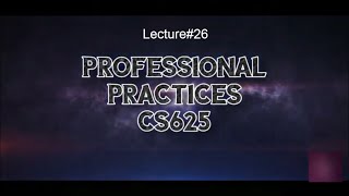 Lecture#26 2/4 Regulatory Issues in Software Safety CS625 Professional Practices Urdu/Hindi