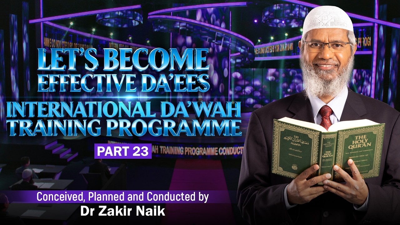 Let's Become Effective Da'ees - International Da'wah Training Programme ...