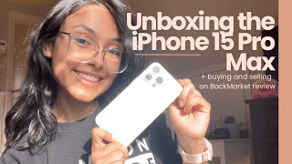 UNBOXING my iPhone 15 Pro Max from BackMarket + selling my iPhone 14 Pro to them